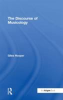 The Discourse of Musicology 1138248207 Book Cover
