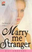Marry Me Stranger 1854874837 Book Cover