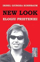 New Look: Elogiu Prieteniei: Roman 1534822518 Book Cover