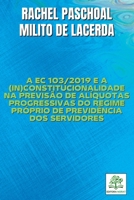 A Ec 103/2019 E A (in)constitucionalidade Na Previsão De Al (Portuguese Edition) 6586183421 Book Cover