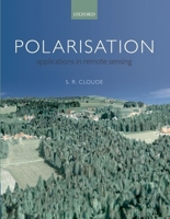 Polarisation: Applications in Remote Sensing 0198719973 Book Cover
