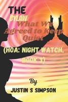 The Bylaw: What We Agreed to Keep Quiet B0FS1QMPSR Book Cover