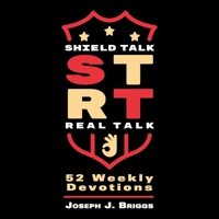 Shield Talk Real Talk: 52 Weekly Devotions 1664141626 Book Cover