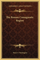 The Roman Comagmatic Region 0548284342 Book Cover