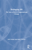Reshaping HR: The Role of HR in Organizational Change 0367642131 Book Cover