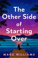 The Other Side of Starting Over: A Novel 1662540183 Book Cover