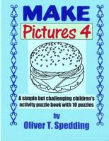 Make Pictures (4) 1979258678 Book Cover