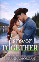 Forever Together: A Small Town Romance (The Montana Brides) 0994113803 Book Cover