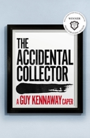 The Accidental Collector 1912914220 Book Cover