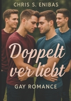 Doppelt verliebt: Gay-Romance (German Edition) 1793870047 Book Cover