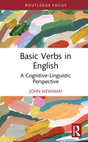 Basic Verbs in English: A Cognitive-Linguistic Perspective 1041199384 Book Cover