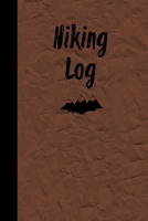 Hiking Log: Record Hikes On The Trail, Hiking Journal Book 169248379X Book Cover