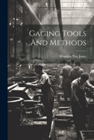 Gaging Tools And Methods 1022392697 Book Cover