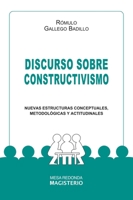 Discurso sobre constructivismo (Spanish Edition) 9582002670 Book Cover