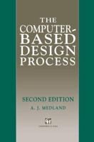 Computer-Based Design Process 1461598664 Book Cover