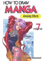 How to Draw Manga Volume 7 (How to Draw Manga) 4889960848 Book Cover