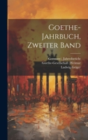 Goethe-Jahrbuch, zweiter Band 1021831697 Book Cover