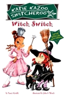 Witch Switch (Katie Kazoo, Switcheroo, Super Special) 0448443309 Book Cover