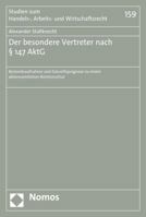 Der Besondere Vertreter Nach 147 Aktg: Bestandsaufnahme Und Zukunftsprognose Zu Einem Aktienrechtlichen Rechtsinstitut 3848725568 Book Cover