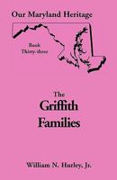 Our Maryland Heritage, Book 33: Griffith Family 0788420739 Book Cover