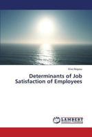 Determinants of Job Satisfaction of Employees 3659438472 Book Cover