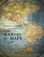 The Marvel of Maps: Art, Cartography, and Politics in Renaissance Italy 0300107277 Book Cover