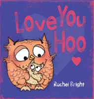 Love You Hoo 1610676211 Book Cover