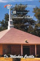 New Lake Church Historical Sketch 1490768254 Book Cover