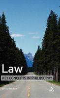 Law: Key Concepts in Philosophy 0826478220 Book Cover