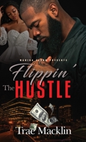 Flippin' the Hustle 1936649446 Book Cover