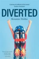 Diverted: A journey of resilience to the newest frontier of inclusion 1781327580 Book Cover
