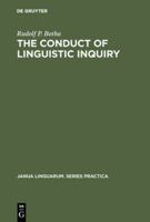 The Conduct of Linguistic Inquiry 9027930880 Book Cover