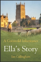 A Cotswold Inheritance: Ella's Story B089278SX4 Book Cover