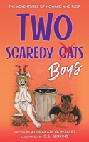 Two Scaredy Boys 1956499474 Book Cover