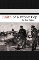 Death of the Bronx Cop 0875265782 Book Cover