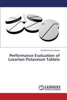 Performance Evaluation of Losartan Potassium Tablets 3659529389 Book Cover