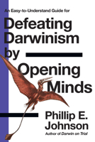 Defeating Darwinism by Opening Minds 0830813608 Book Cover