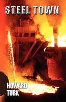 Steel Town 1609104838 Book Cover