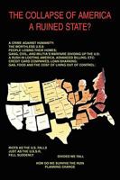 The Collapse of America: A Ruined State? 1598586750 Book Cover