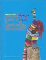 21st Century Art for Kids 192150322X Book Cover