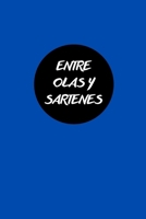 ENTRE OLAS Y SARTENES B0FVNSGGGK Book Cover