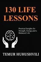 Master of Life: 130 Lessons for Self-Discovery and Personal Growth: A practical guide to mindset transformation, conscious living, and personal freedom (Stress-Free Life Series) B0FRXMDFF8 Book Cover