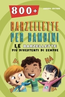 Barzellette Per Bambini: Le Barzellette Più Divertenti Di Sempre 1739758927 Book Cover