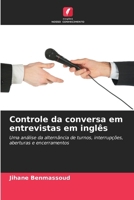 Controle da conversa em entrevistas em inglês 6209114210 Book Cover