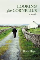 Looking for Cornelius: A Novella B0FGV9T7MJ Book Cover