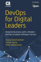 Devops for Digital Leaders: Reignite Business with a Modern Devops-Enabled Software Factory 1484218418 Book Cover