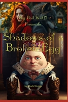 Shadows of a Broken Egg B0F2S78ZLM Book Cover