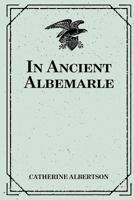 In Ancient Albemarle 9356314411 Book Cover