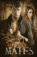 Deadly Mates 1927806054 Book Cover