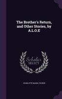 The Brother's Return: And Other Stories 1167169867 Book Cover